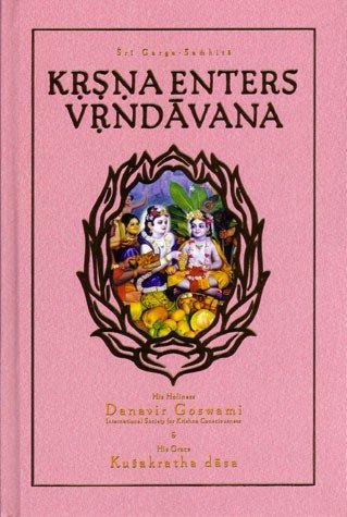 Beispielbild fr Krsna Enters Vrndavan (Sri Garga-samhita, Canto 2, Volume 1) zum Verkauf von Big River Books