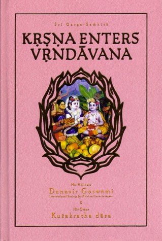 9781934405055: Krsna Enters Vrndavan (Sri Garga-samhita, Canto 2, Volume 1)