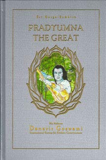 Stock image for Pradyumna the Great (Sri Garga-samhita, Canto 7, Part 2) for sale by Big River Books