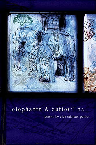 9781934414057: Elephants & Butterflies: 111 (American Poets Continuum)