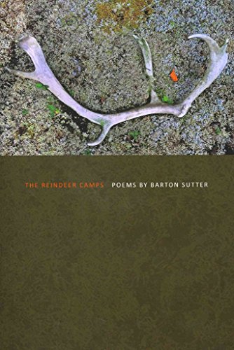 9781934414842: The Reindeer Camps (American Poets Continuum)