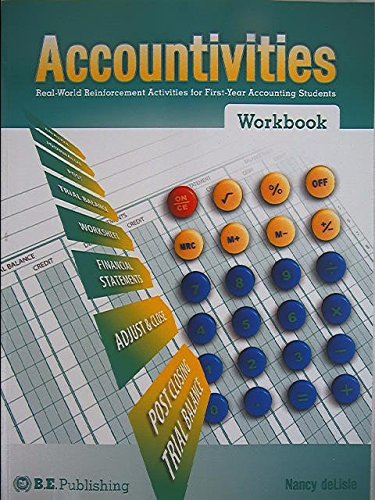 Imagen de archivo de Accountivities: Workbook, Real-World Reinforcement Activities for First-Year Accounting Students, 9781934422168, 1934422169, Copyright 2009 a la venta por Half Price Books Inc.