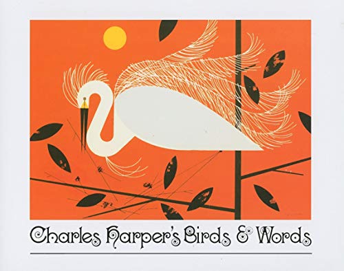 9781934429051: Charley Harper's Birds and Words /anglais