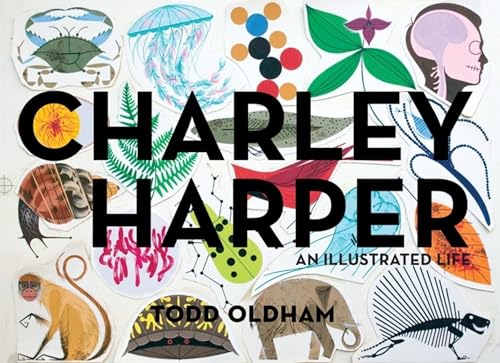 9781934429822: Charley Harper: An Illustrated Life