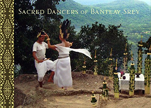 Stock image for Sacred Dancers of Banteay Srey for sale by ThriftBooks-Atlanta