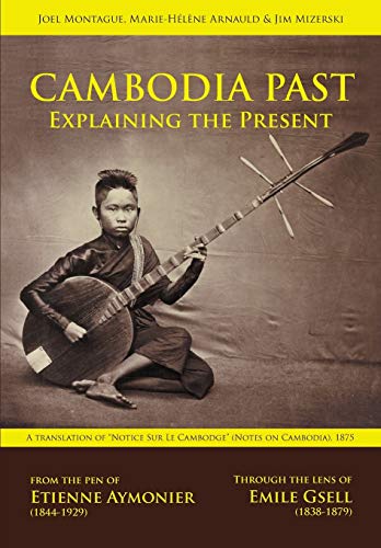 Stock image for Cambodia Past: Explaining the Present for sale by My Dead Aunt's Books