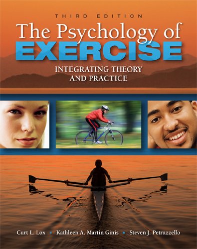Beispielbild fr The Psychology of Exercise : Integrating Theory and Practice zum Verkauf von Better World Books