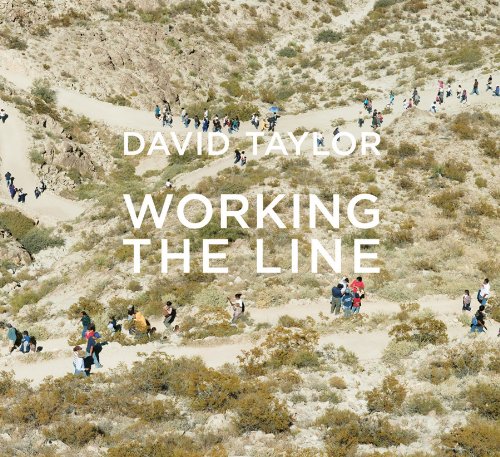 David Taylor: Working the Line (9781934435243) by [???]