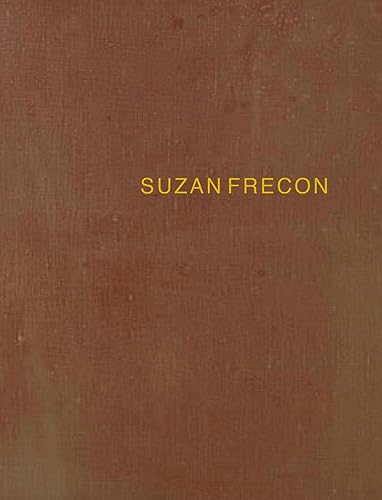 Stock image for Suzan Frecon: Paintings 2006-2010 for sale by ANARTIST