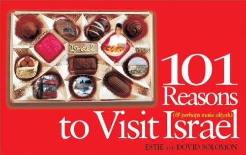 Stock image for 101 Reasons to Visit Israel for sale by Midtown Scholar Bookstore