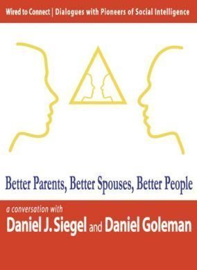 9781934441008: Title: Better Parents Better Spouses Better People Wired