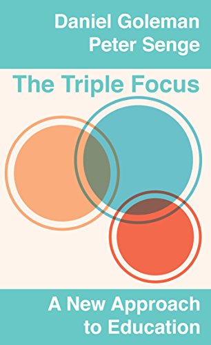 Stock image for The Triple Focus: A New Approach to Education for sale by ZBK Books