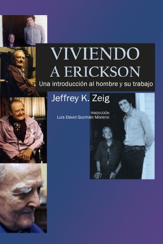 Beispielbild fr Viviendo a Erickson: Una introduccion al hombre y su trabajo (Spanish Edition) zum Verkauf von HPB-Red