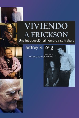 Imagen de archivo de Viviendo a Erickson: Una introduccion al hombre y su trabajo (Spanish Edition) a la venta por HPB-Red