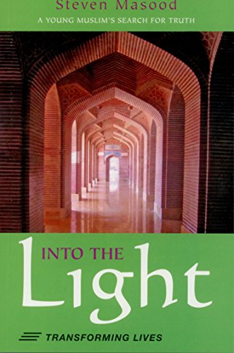 Stock image for Into the Light - A Young Muslims Search For Truth for sale by ZBK Books