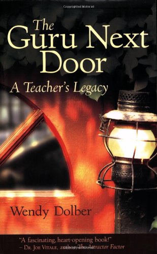 Imagen de archivo de The Guru Next Door, A Teacher's Legacy a la venta por Jenson Books Inc