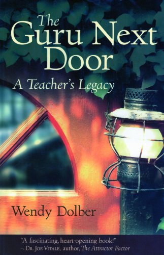 9781934450000: The Guru Next Door: A Teacher's Legacy