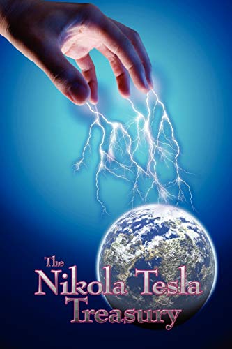 9781934451908: The Nikola Tesla Treasury