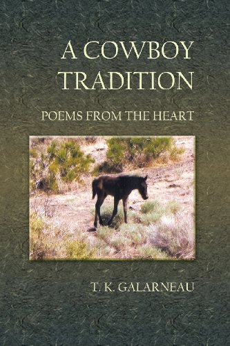 Stock image for A Cowboy Tradition: Poems From the Heart for sale by Books From California