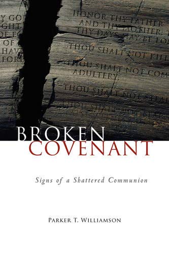 Beispielbild fr Broken Covenant: Signs of a Shattered Communion zum Verkauf von BooksRun