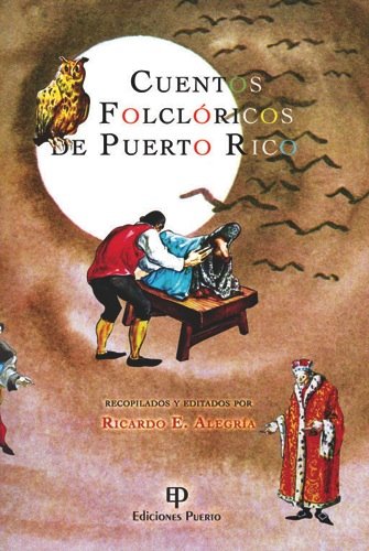 Imagen de archivo de Cuentos Folclricos de Puerto Rico a la venta por GF Books, Inc.