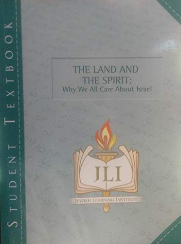 Stock image for The Land and the Spirit : Why We All Care about Israel for sale by HPB-Ruby