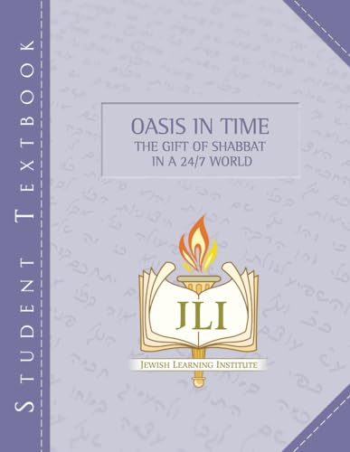 9781934463376: Oasis in Time: The Gift of Shabbat in a 24/7 World