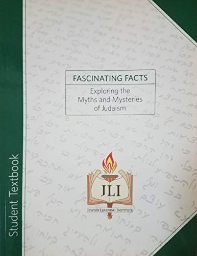 Stock image for Fascinating Facts: Exploring the Myths and Mysteries of Judaism for sale by ThriftBooks-Atlanta