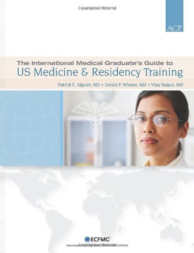 Imagen de archivo de The International Medical Graduate's Guide to Us Medicine and Residency Training a la venta por HPB-Red