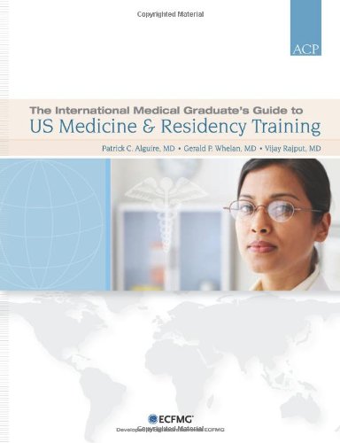 Stock image for The International Medical Graduate's Guide to Us Medicine and Residency Training for sale by HPB-Red