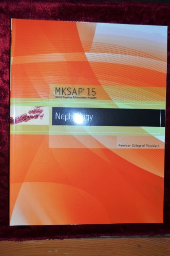 Beispielbild fr MKSAP 15 Medical Knowledge Self-assessment Program: Nephrology by American College of Physicians (2010-01-15) zum Verkauf von Wonder Book
