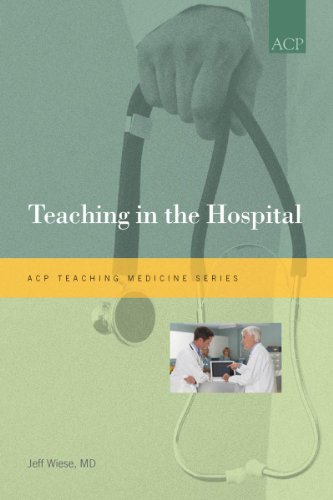 Stock image for Teaching in the Hospital for sale by ThriftBooks-Dallas