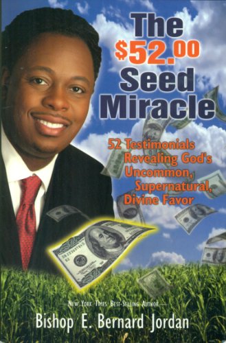 9781934466056: $52 Seed Miracle : 52 Testimonials Revealing God's