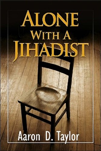 Beispielbild fr Alone with a Jihadist : A Biblical Response to Holy War zum Verkauf von Better World Books Ltd