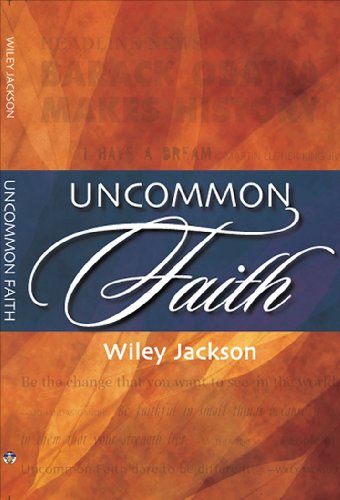 Stock image for Uncommon Faith for sale by SecondSale