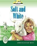 Stock image for Soft and White (American Language Readers Series, Volume 3) for sale by Goodwill San Antonio