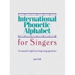 9781934477069: Title: International Phonetic Alphabet for Singers A Manu