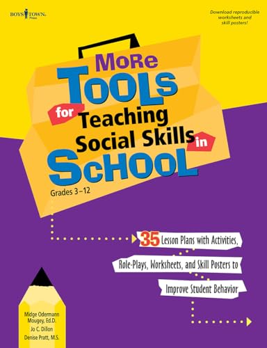 9781934490044: More Tools for Teaching Social Skills in School: Lesson Plans, Role Plays, Activities, Worksheets and Posters to Improve Student Behavior