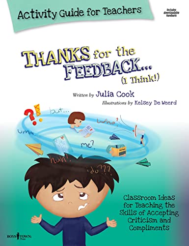 9781934490518: Thanks For The Feedback...( I Think!) Activity Guide For Teachers (inc. Free CD Rom)