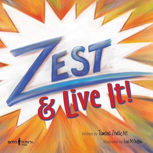 Stock image for Zest & Live It! for sale by Revaluation Books