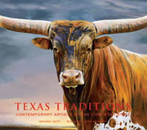 Stock image for Texas Traditions: Contemporary Artists of the Lone Star State for sale by Hawking Books