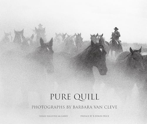 Stock image for Pure Quill: Photographs by Barbara Van Cleve for sale by ThriftBooks-Dallas