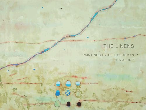 Stock image for The Linens: Paintings by Ciel Bergman, 1970 "1977 for sale by Half Price Books Inc.