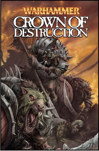 Warhammer: Crown of Destruction (9781934506639) by Gillen, Kieron