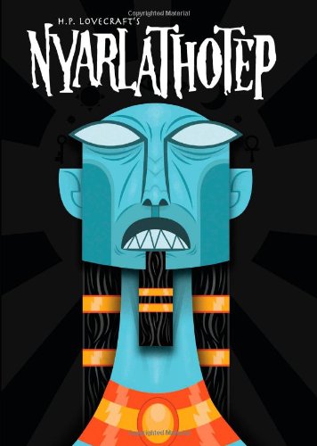 H.P. Lovecraft's Nyarlathotep (9781934506653) by Lovecraft, H.P.; BB, Chuck
