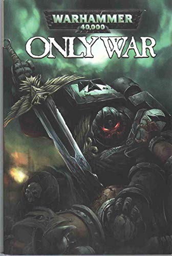 Stock image for Only War: Damnation Crusade / Blood & Thunder / Fire & Honour (Warhammer 40,000) for sale by Rainy Day Paperback