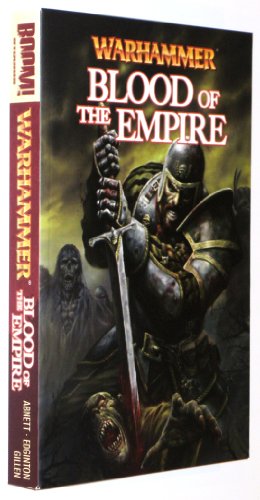 Imagen de archivo de WARHAMMER: BLOOD OF THE EMPIRE (Forge of War, Condemned By Fire, Crown of Destruction) (Warhammer) a la venta por Books Unplugged