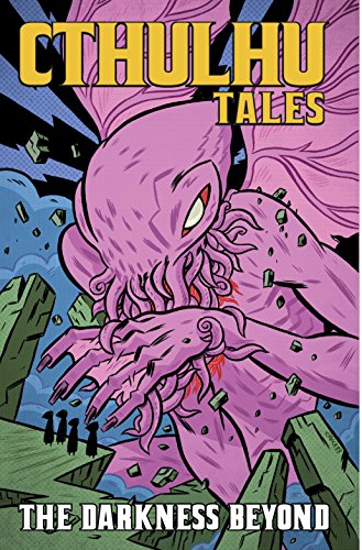 9781934506769: Cthulhu Tales 4: The Darkness Beyond: v. 4