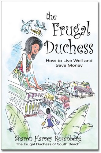 Stock image for The Frugal Duchess: How to Live Well and Save Money for sale by Wonder Book