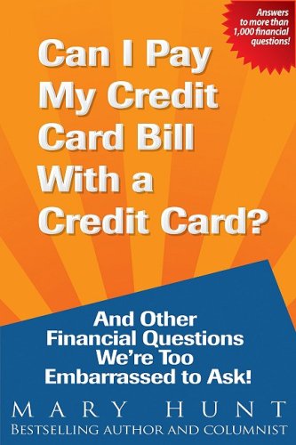 Stock image for Can I Pay My Credit Card Bill With A Credit Card for sale by HPB Inc.